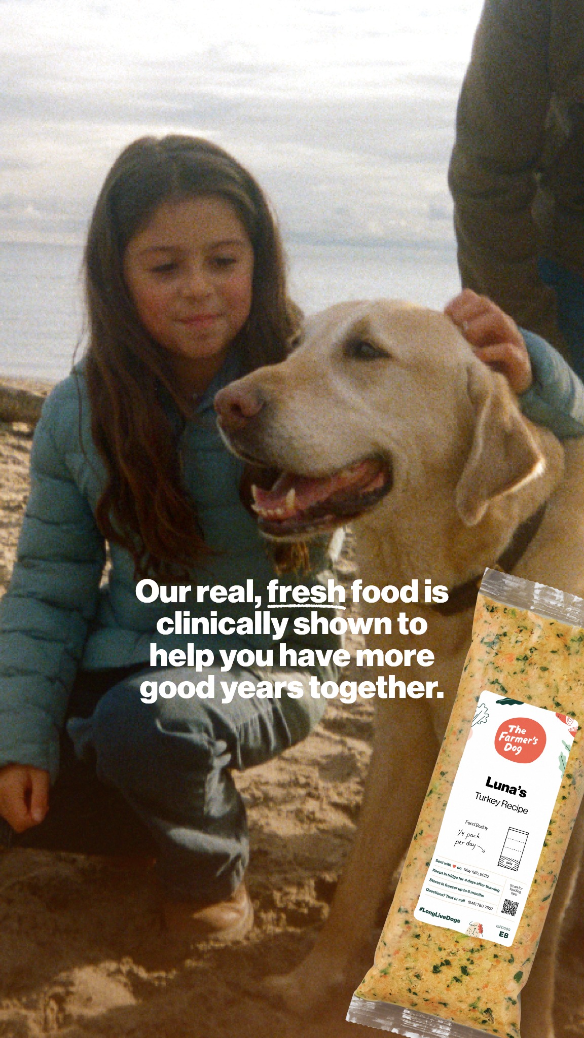 Nothing matters more than more time together. That starts in the bowl with fresh food that’s shown to support healthy aging in dogs.