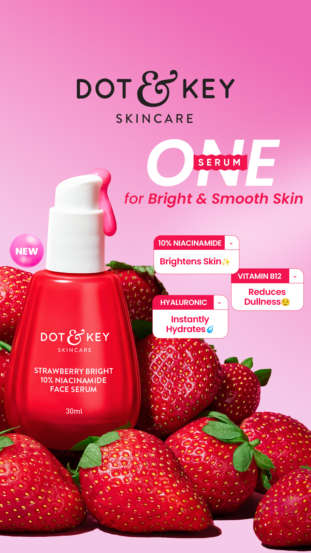 New Launch Alert🍓, Strawberry Niacinamide Serum.

🍓Visibly Brightens Skin.
🍓Fades Dark Spots.
🍓Non-Sticky & Quick-Absorbing.

Why Dot & Key?
✅ Clinically Proven 
✅ Dermatologically Tested
✅ No Nasties
✅ Efficacy Uncompro
