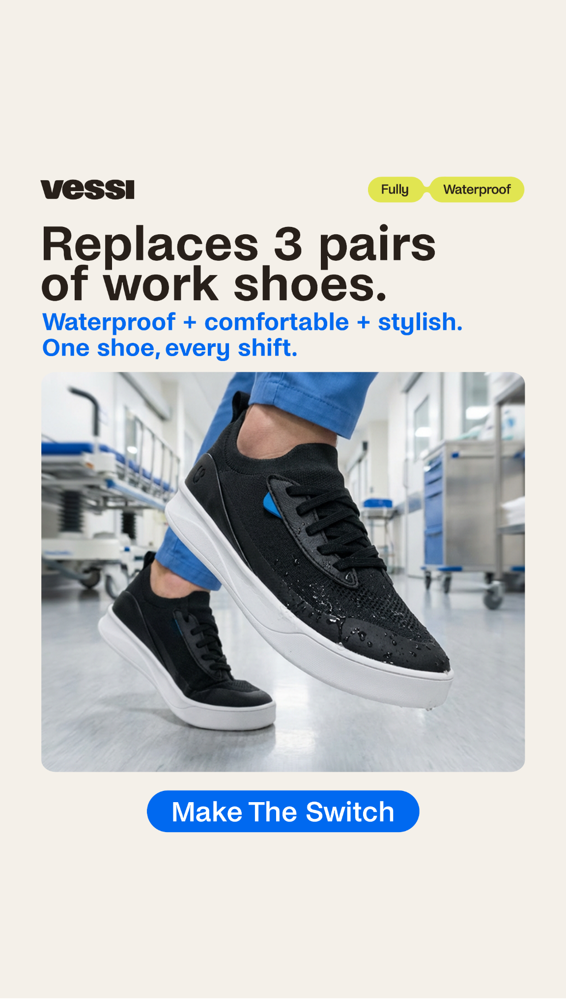 If you want 100% liquid-proof shoes that ensure that no hospital spills leave you with a wet, smelly sock at the end of the day, Vessi has you covered.