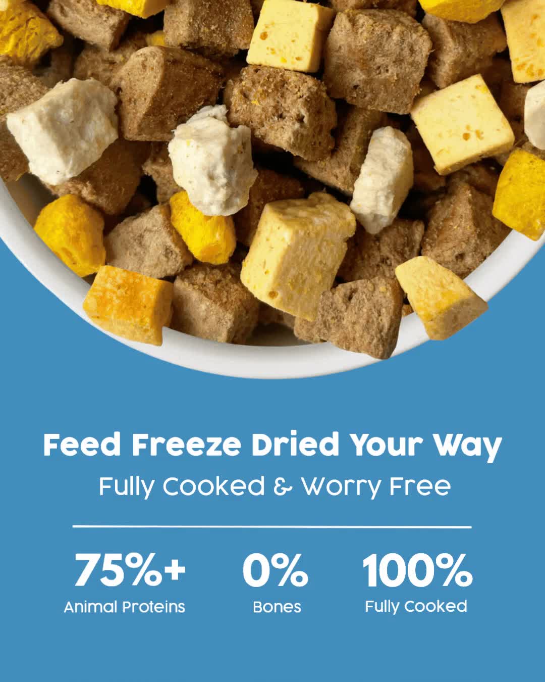 Build a better bowl 🐶✨ Add high-protein, fully cooked freeze dried to upgrade your dog's meal! More nutrition, more excitement, zero hassle.