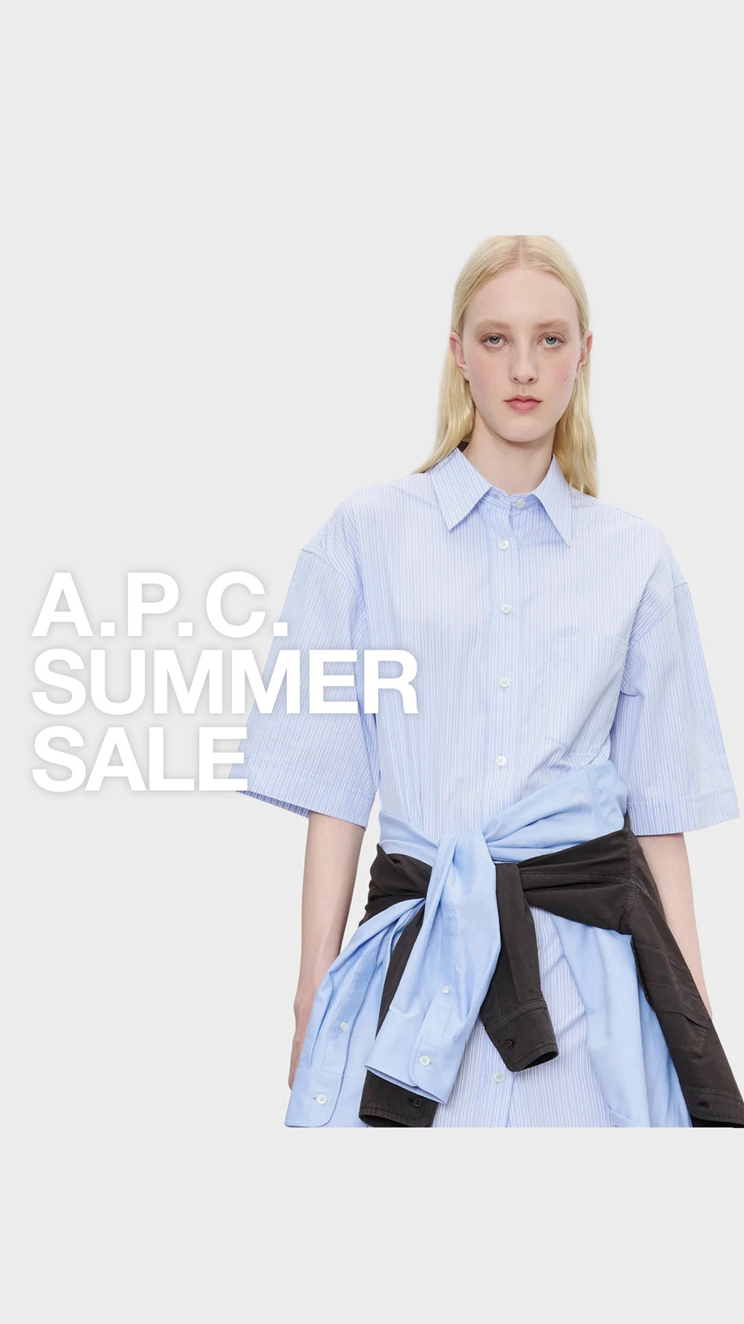 ■A.P.C. Summer sale 

2026年6月25日(木)21:00より2026年春夏コレクションのセールがスタートしました。

セールページ
https://www.apcjp.com/jpn/sale

#APC #SALE
