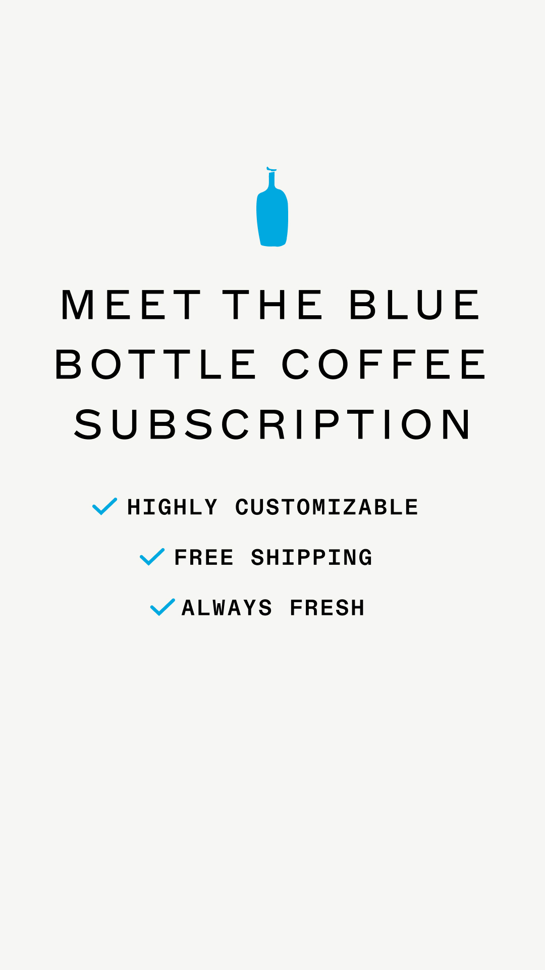 Save with Blue Bottle Coffee Subscription