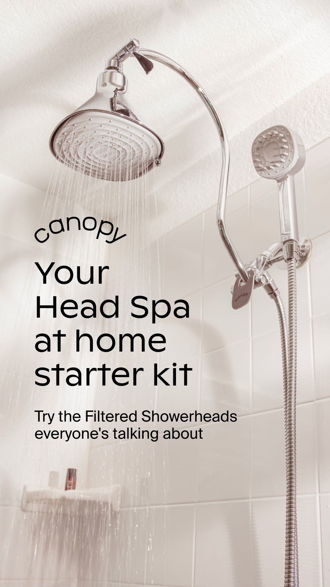 The Shower System